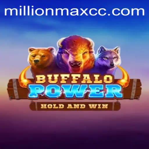 BuffaloPower: The Next Evolution of Gaming with MillionMax Features