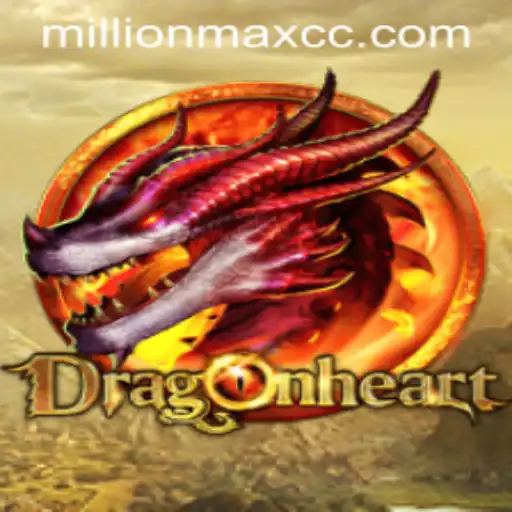 Unleashing the Adventure: DragonHeart and the Quest for Millionmax