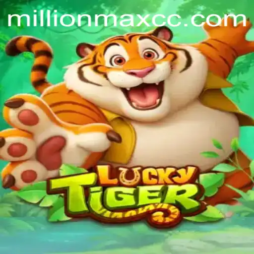 The Adventure of LuckyTiger: A Closer Look at Millionmax Excitement